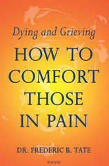 How to Comfort Those in Pain